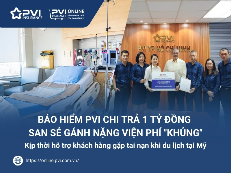 Bảo hiểm PVI chi trả 1 tỷ đồng san sẻ viện phí cho du khách gặp nạn tại Mỹ